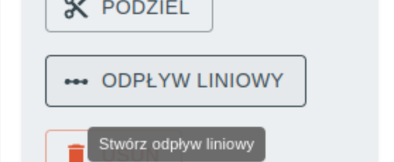 Przycisk dodawania odpływu liniowego