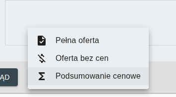 Menu pobierania oferty - opcje: pełna oferta, oferta bez cen, podsumowanie cenowe
